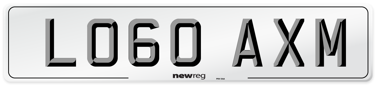 LO60 AXM Number Plate from New Reg